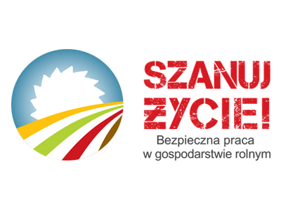 Logo Szanuj życie Bezpieczna praca w gospodarstwie rolnym 