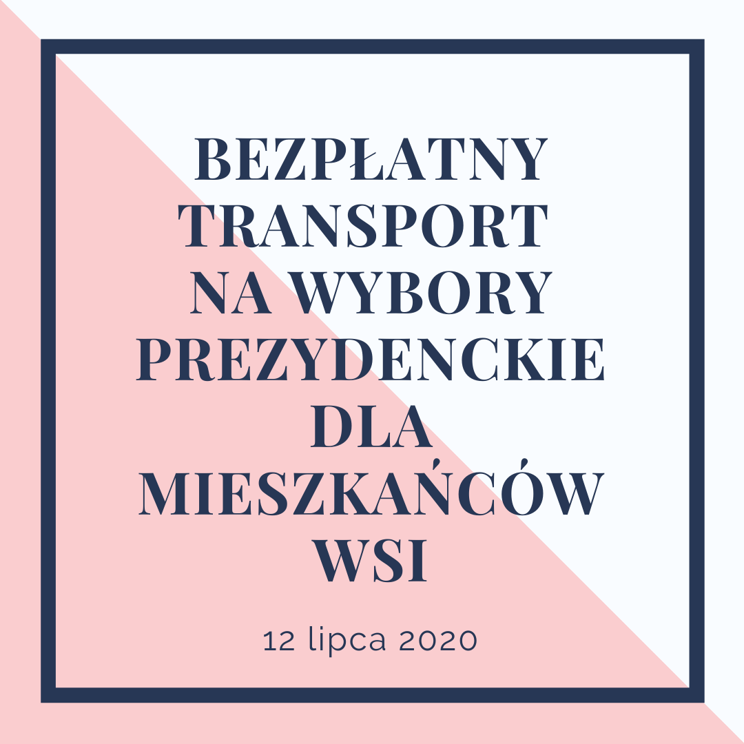 Powieksz baner bezpłatny transport na wybory prezydenckie dla mieszkańców wsi