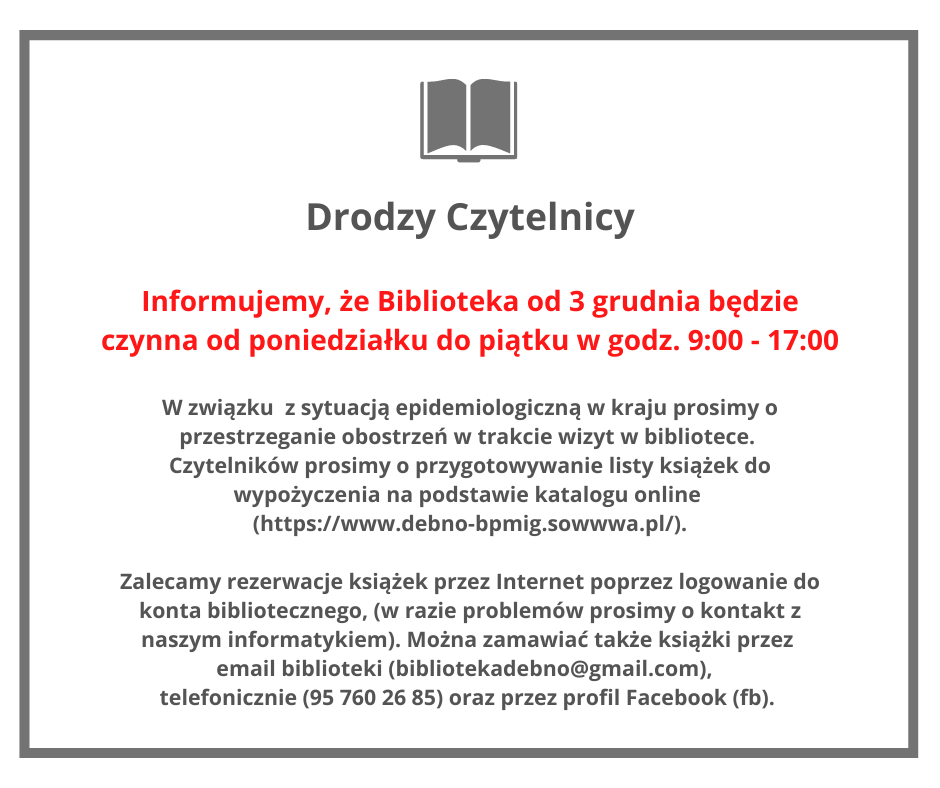 Powiększ grafikę z informacją o otwarciu bibliblioteki. Pełna treść w informacji