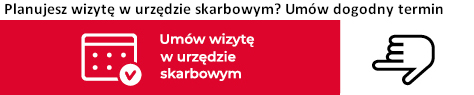 Powiększ baner planujesz wizytę w urzędzie skarbowym. Umów dogodny termin