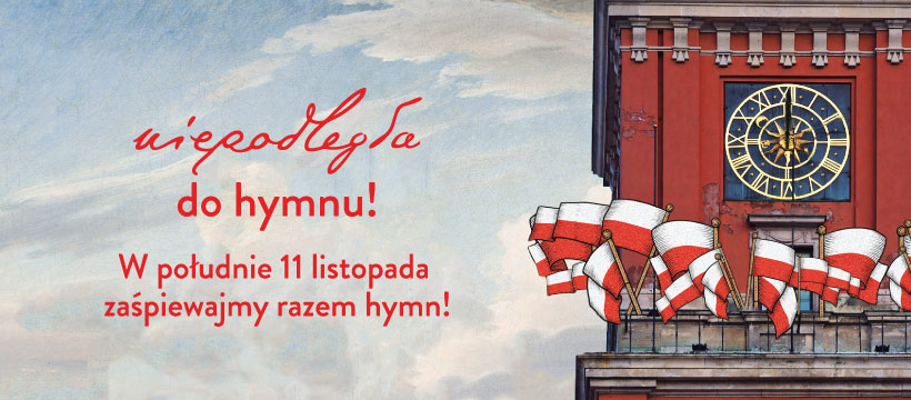 Powiększ rysunek wieża z zegarem ustawionym na 12, flagi Polski, napis Niepodległa do hymnu