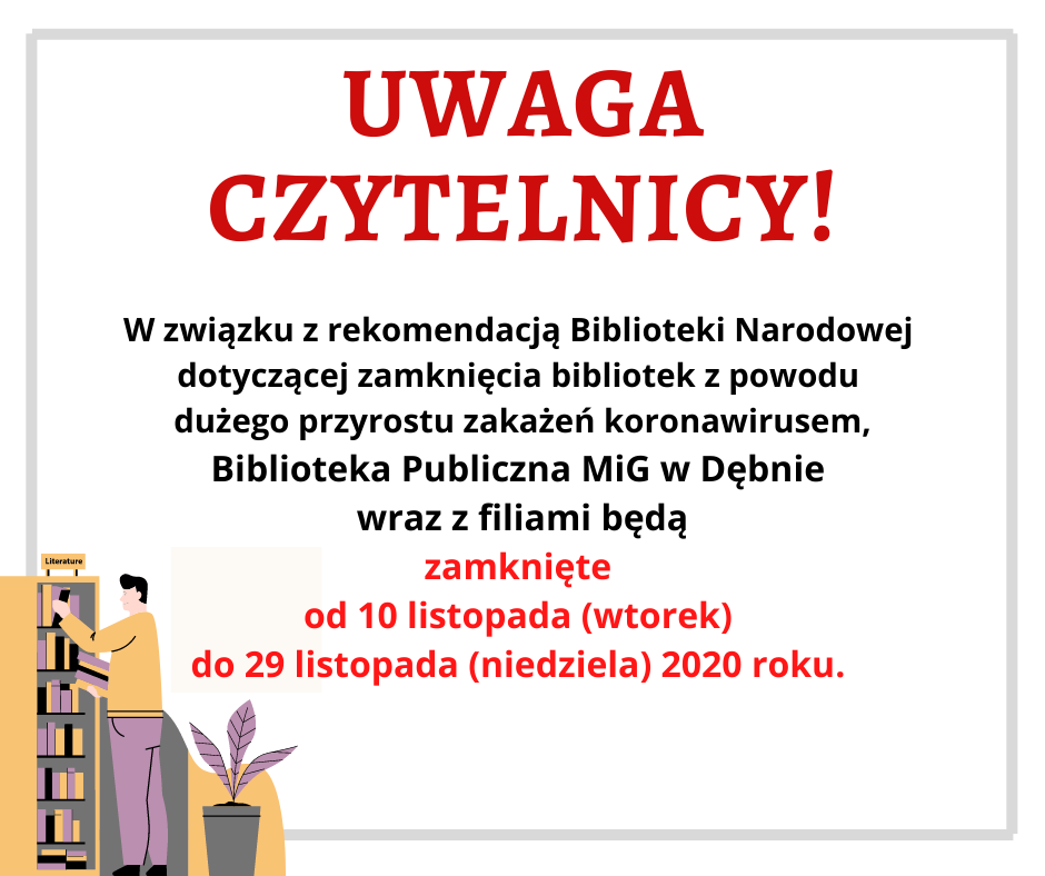 Powiększ ogłoszenie o zamknięciu biblioteki. pełna treść w informacji