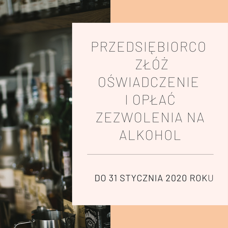 Powiększ  grafikę przedsiębiorco złóż oświadczenie i opłać zezwolenie na alkohol