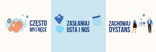 Powiększ baner. Często myj ręce, zasłaniaj usta i nos, zachowaj dystans