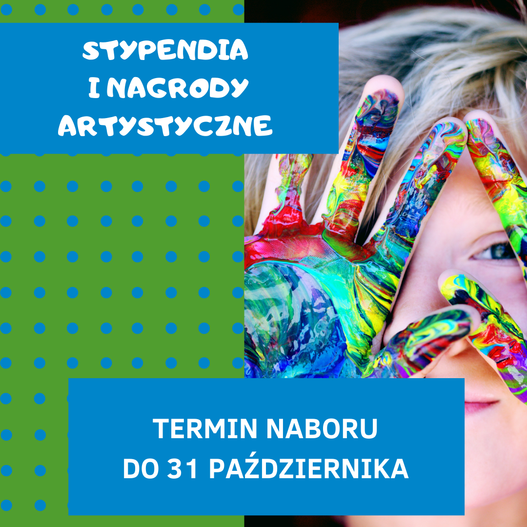 Powiększ baner. dziecko z pomalowanymi rękami i napis stypendia i nagrody artystyczne