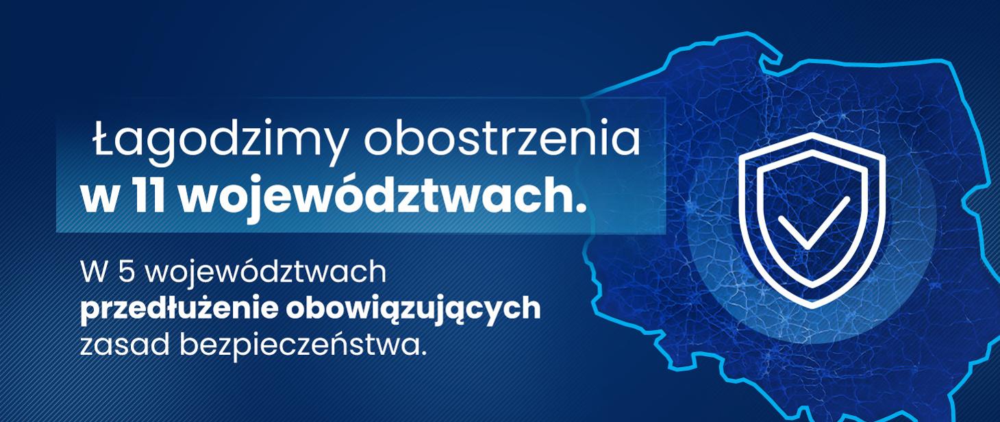 Powięlszgrafikę Łagodzimy obostrzenia w 11 wojeództwach