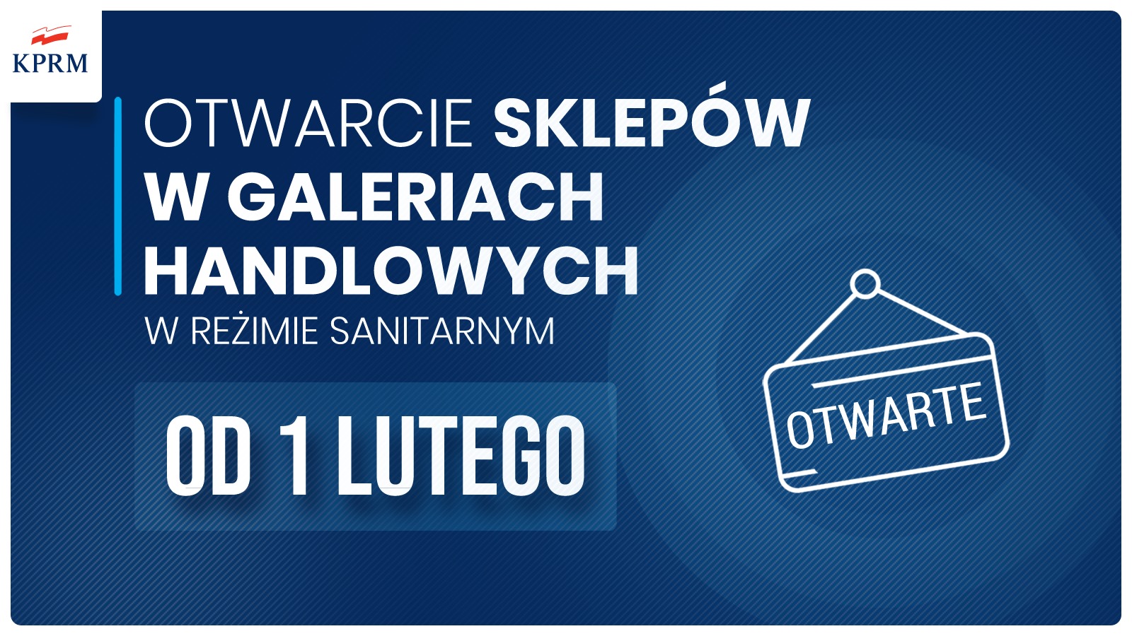 Powiększ grafikę Otwarcie sklepów w galeriach handlowych od 1 lutego