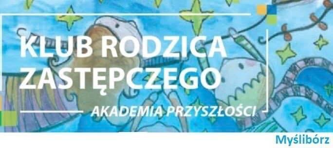 Powiększ baner. Klub Rodzica Zastępczego Akademia Przyszłości
