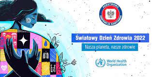 Powiększ baner promujacy światowy Dzień Zdrowia 2022