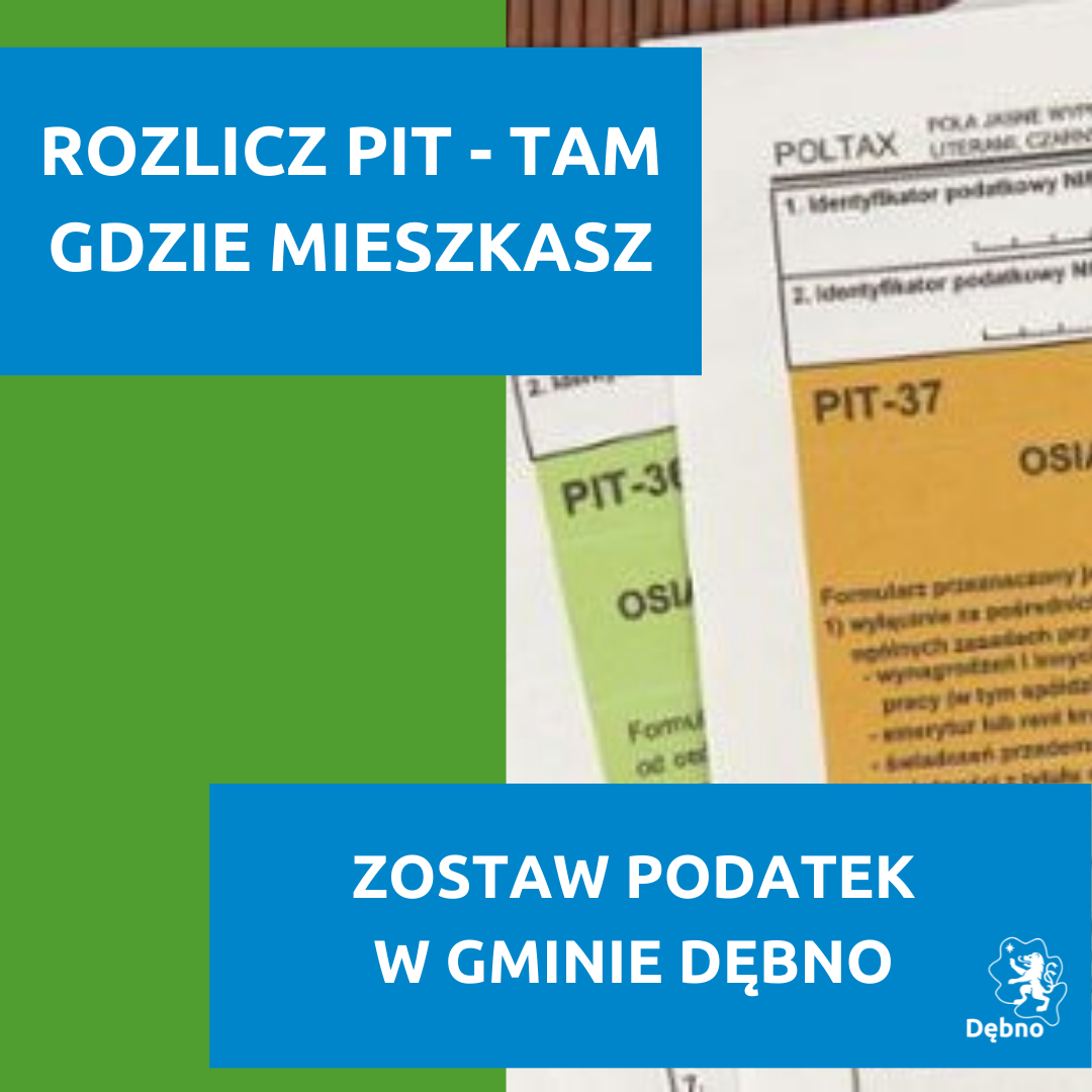 Powiększ grafikę rozlicz pit tam fdzie mieszkasz, zostaw podatek w gminie Dębno