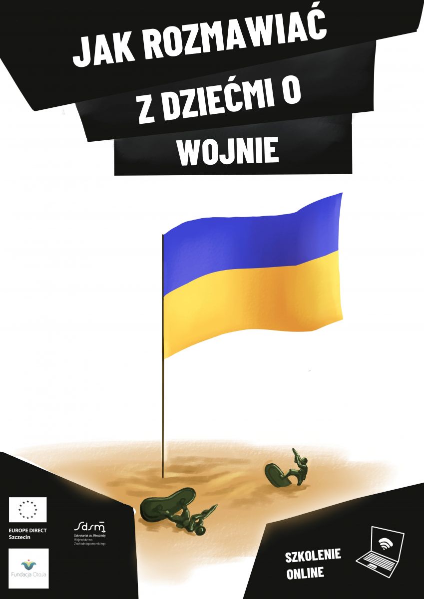 Powiększ plakat. Jak rozmawiać z dziećmi o wojnie. flaga ukraińska, Pełna treść w informacji 