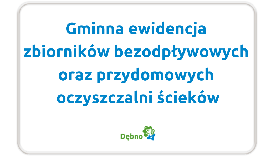 Powiększ grafikę napis gminna ewidencja zbiorników bezodpływowych oraz przydomowych  