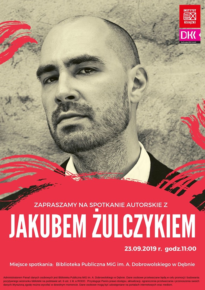 Powiększ plakat promujący spotkanie z Jakubem Żulczykiem. Pełna treść w informacji