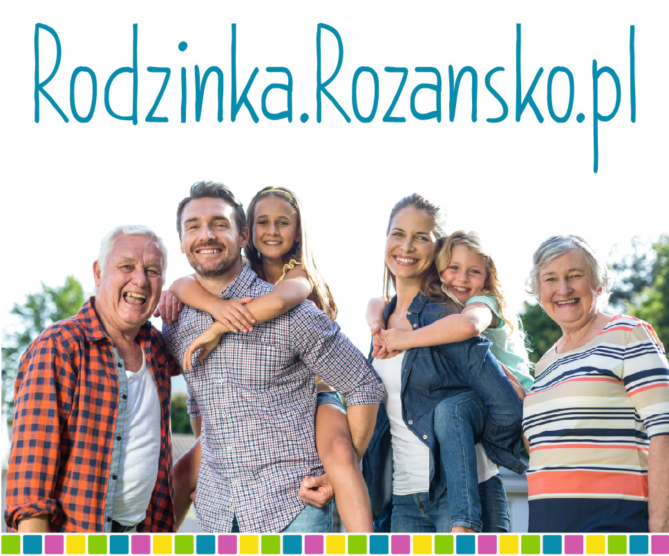 Powiększ baner. Uśmiechnięta rodzina wielopokoleniowa, nad nimi napis Rodzinka.Rozansko.pl