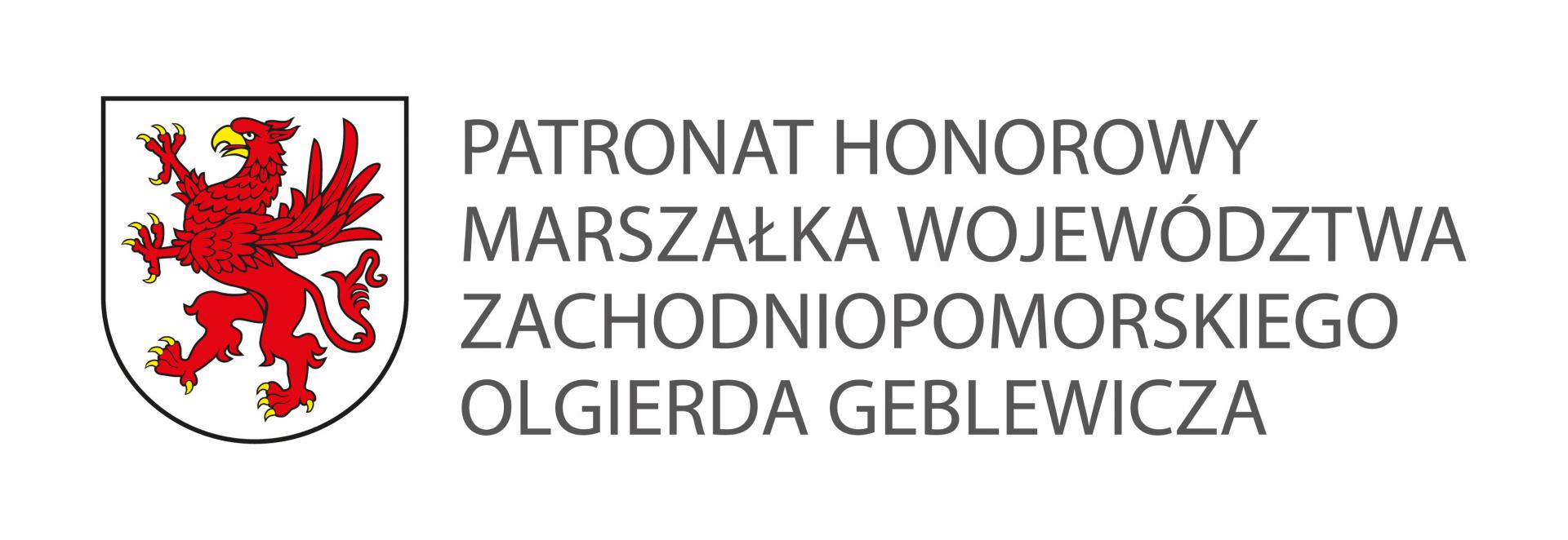 Po lewej herb wojeództwa - gryf czerwony, obok zAPIS Patronat honorowy Marszałka Województwa zACHODNIOPOMORSKIEGO oLGIERDA gEBLEWICZA 