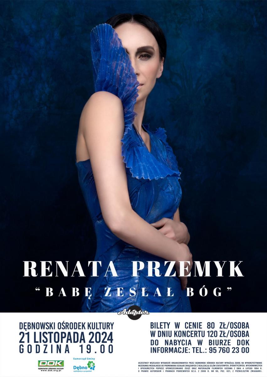 Plakat. Zdjecie Renaty Przemyk w chabrowej sukni. Treść w informacji 