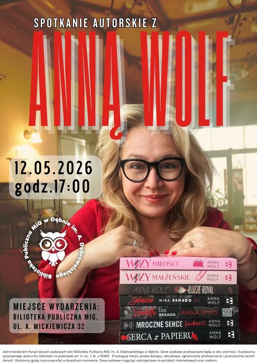 Plakat Spotkanie autorskie z Anną Wolf, zdjęcie autorki i książki (pełna treść w informacji)